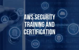 AWS Security Training And Certification