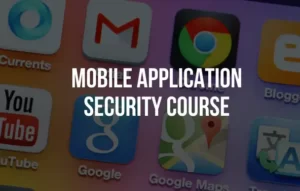 Mobile Application Security Course