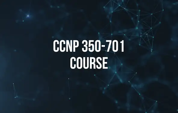 CCNP 350-701 Course
