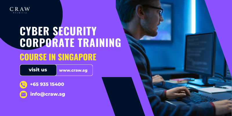 Cyber Security Corporate Training Course in Singapore [Updated 2024]