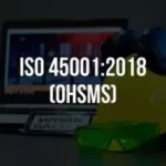 ISO 45001:2018: Certification Service in Singapore: A Step-by-Step Guide