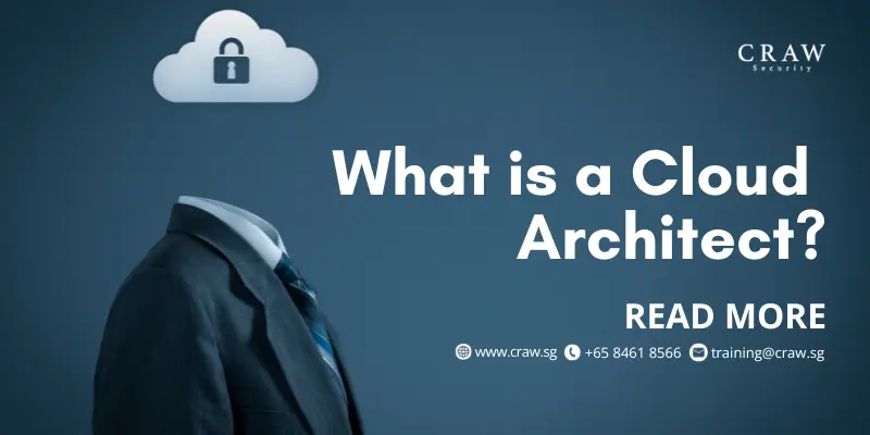 What is A Cloud Architect? [Updated 2024]